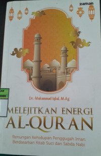 Image of Melejitkan Energi Al-Qur'an/ Muhammad Iqbal