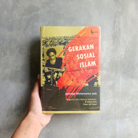 Image of Gerakan Sosial Islam: Teori, Pendekatan, dan Studi Kasus/ Quintan Wictorowicz