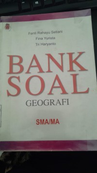 Image of Bank Soal Geografi SMA/MA/ Fenti Rahayu Setiani