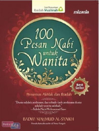 Image of 100 Pesan Nabi Untuk Wanita/Badwi Mahmud Al-Syaikh