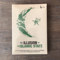 Image of The Illusion Of An Islamic State/ Abdurrahman Wahid