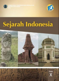 Image of Sejarah Indonesia SMA/MA/SMK/MAK Kelas X / Restu Gunawan