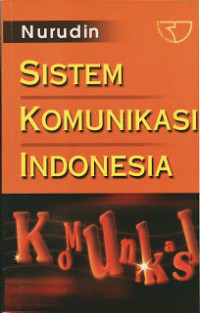 Image of Sistem Komunikasi Indonesia / Nurudin