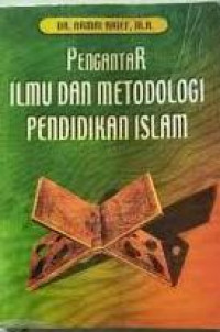 Image of Pengantar Ilmu dan Metodologi Pendidikan Islam/ Armai Arief