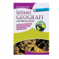 Image of Intisari Geografi untuk SMA Kelas X-XI-XII Kurikulum 2013/ Aam Aminah