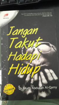 Image of Jangan Takut Hadapi Hidup/ Aidh Abdullah Al-Qarny