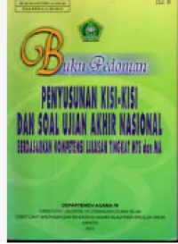 Image of Buku Pedoman Penyusunan Kisi- Kisi dan Soal ujian Nasional / Departemen Agama RI