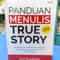Image of Panduan Menulis True Story/ Dwi Suwiknyo