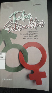 Image of Tuntas Seksualitas: Pendidikan Fitrah Seksualitas Anak Laki-Laki dan Perempuan/ Ani Chritina