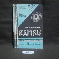 Image of Kerajinan Bambu / Slamet Soegiono