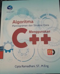 Image of Algoritma Pemrograman dan Struktur Data Menggunakan C++/ Cipta Ramadhani