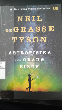 Image of Astrofisika untuk Orang Sibuk/ Neil De Grasse Tyson