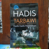 Image of Hadis Tarbawi: Hadis-Hadis Pendidikan/ Abdul Majid Khon