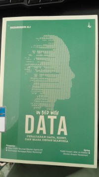 Image of In Bed With Data: Peradaban Data, Riset, dan Masa Depan Manusia/ Hasanuddin Ali