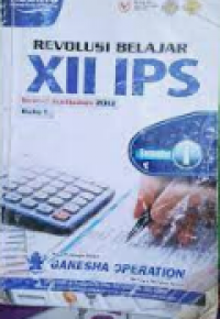 Image of Revolusi Belajar XII IPS Sesuai Kurikulum 2013 Buku 1 / Bimbingan Belajar Ganesha Operation