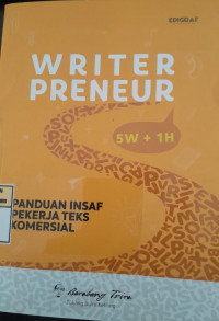 Image of Writer Preneur 5W+1H: Panduan Insaf Pekerja Teks Komersial/ Bambang Trim