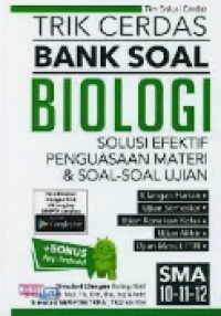 Image of Trik Cerdas dan Bank Soal Biologi SMA