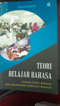 Image of Teori Belajar Bahasa / Pranowo