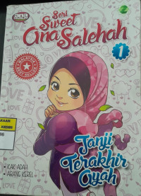 Image of Janji Terakhir Ayah: Seri Sweet Ana Salehah/ Kak Adah