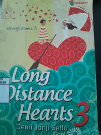Image of Long Distance Hearts 3: Demi Janji Setia/ Long Distance_R