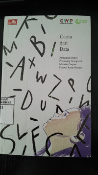 Image of Cerita dari Data: Kumpulan Karya Pemenang Kompetisi Menulis Cerpen Festival Retas Budaya/ Sholihati Lathifa Sakina