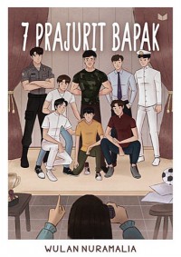 Image of 7 Prajurit Bapak/ Wulan Nuramalia