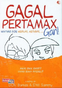 Image of Gagal Pertamax: Waiting For Keduax, Ketigax, Gan! /Don Barnes