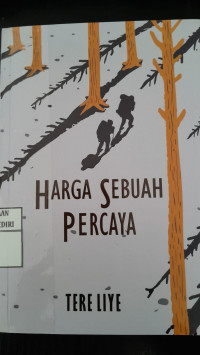 Image of Harga Sebuah Percaya/ Tere Liye