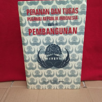 Image of Peranan dan Tugas Pegawai Republik Indonesia dalam Pembangunan/ Yayasan Karya Pemuda Indonesia