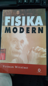 Image of Fisika Modern/ Yusman Wiyatmo