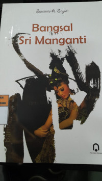 Image of Bangsal Sri Manganti/ Suminto A Sayuti