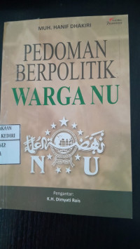 Image of Pedoman Berpolitik Warga NU/ Muh Hanif Dhakiri