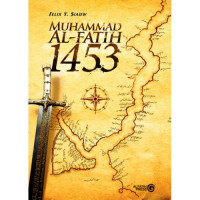 Image of Muahammad Al-Fatih 1453/Felix Y. Siauw