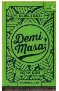 Image of Bersih Hati Demi Masa Sejak Dini/ Hambaallah