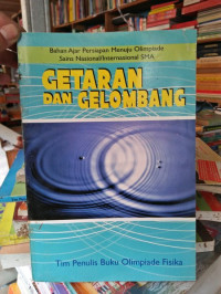 Image of Getaran Dan Gelombang : Bahan Ajar Persiapan Menuju Olimpiade Sains Nasional/Internasional SMA / Yohanes Surya