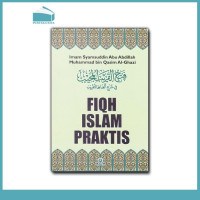 Image of Fiqh Islam Praktis/ Imam Syamsuddin Abu Abdillah