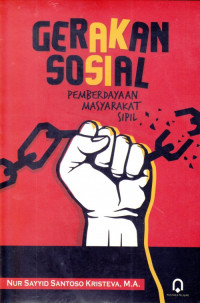 Image of Gerakan Sosial Pemberdayaan Masyarakat Sipil/ Nur Sayyid Santoso Kristeva