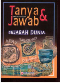 Image of Tanya dan Jawab : Ensiklopedia Sejarah Dunia / Brian Williams