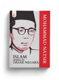 Image of Islam Sebagai Dasar Negara / Mohammad Natsir
