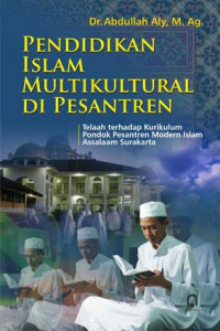 Image of Pendidikan Islam Multikultural di Pesantren/ Abdullah Aly