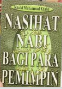 Image of Nasihat Nabi Bagi Para Pemimpin / Khalid Muhammad Khalid