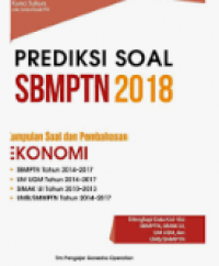 Image of Prediksi Soal SBMPTN 2018 Ekonomi / Tim Pengajar Ganesha Operation