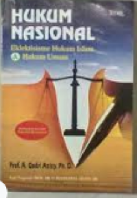 Image of Hukum Nasional: Eklektisisme Hukum Islam & Hukum Umum / Qodri Azizy