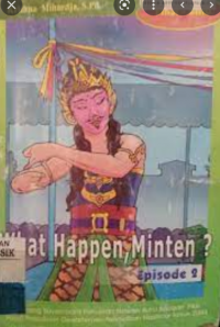 Image of What Happen , Minten ? Episode 2 / Krishna Mihardja, S.Pd.