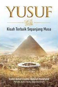 Image of Yusuf: Kisah Terbaik Sepanjang masa/ Syaikh Ahmad Izzudin AbdullahKhalafullah