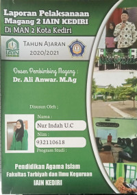 Image of Laporan Pelaksanaan Magang 2 IAIN Kediri di MAN 2 Kota Kediri TP 2020/2021