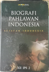 Image of Biografi Pahlawan Indonesia: Sejarah Indonesia