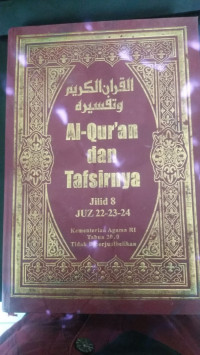 Image of Al Qur'an Dan Tafsirnya Jilid 8: Juz 22 - 23 -24Tahun 2010 / Kementerian Agama RI