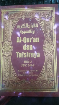 Image of Al Qur'an Dan Tafsirnya Jilid 3 : Juz 7 - 8 - 9 Tahun 2010 / Kementerian Agama RI