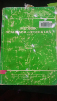 Image of Metodik Olahraga - Kesehatan : Untuk Siswa Pendidikan Guru Gama Negeri ( PGAN ) Takhassus : B/Rustana Ardiwinata